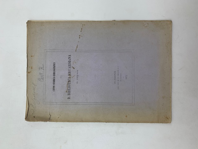 Cenni storici-bibliografici della R. Biblioteca Riccardiana di Firenze